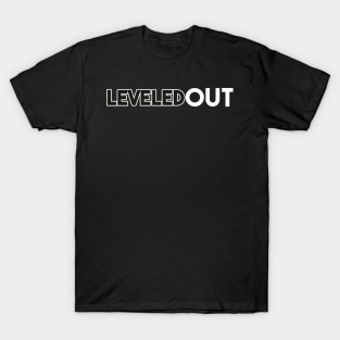 Leveled Out T-Shirt
